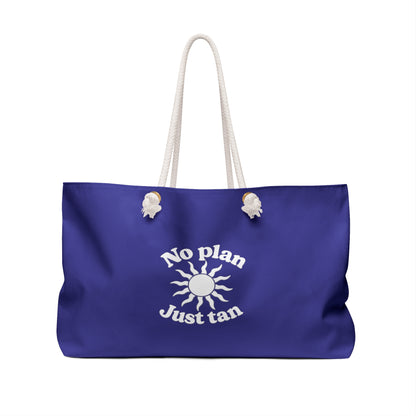 No Plans. Just Tan. Weekender Bag | Beach & Travel Tote