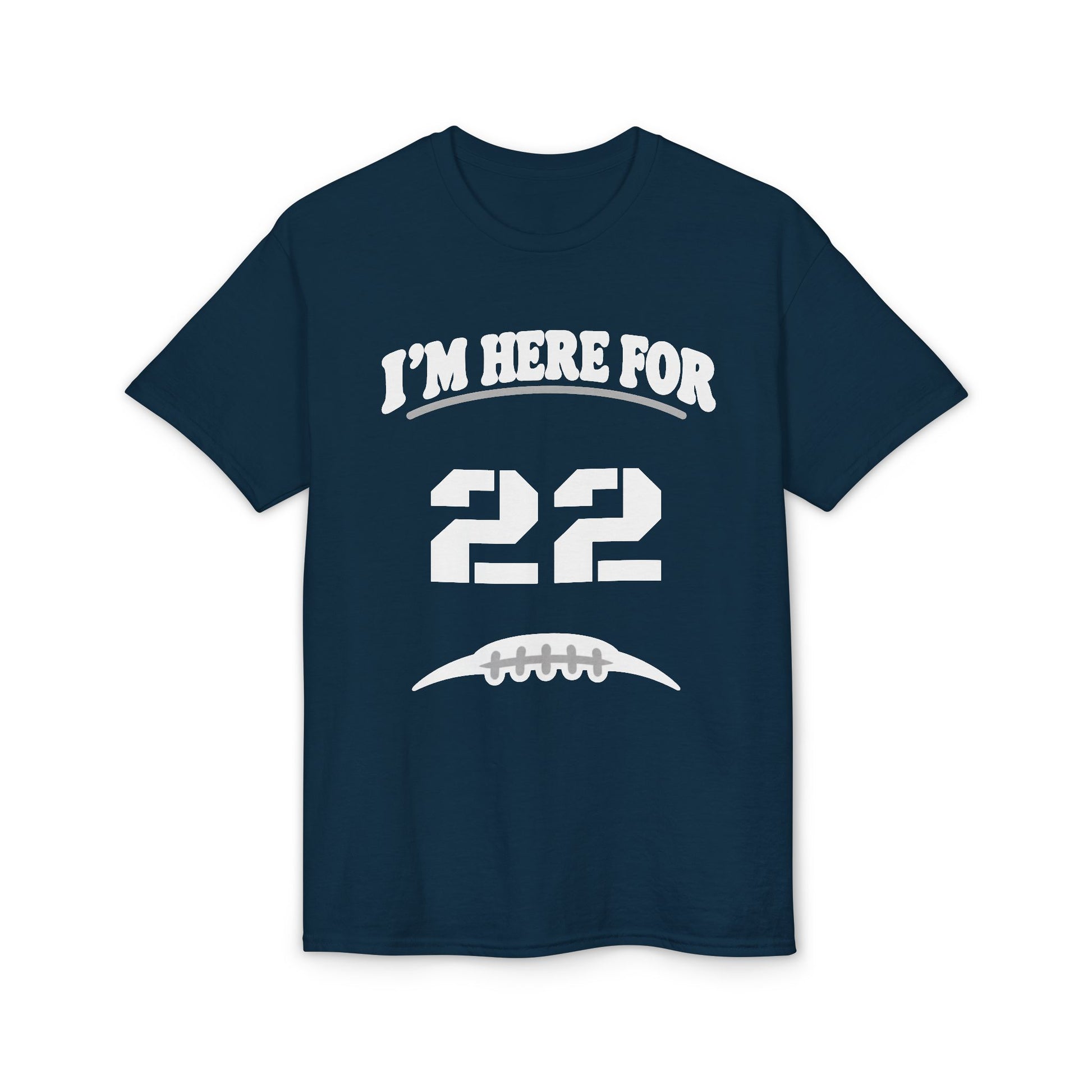 I’m Here For 22 personalized football parent T-shirt in Sport Dark Navy