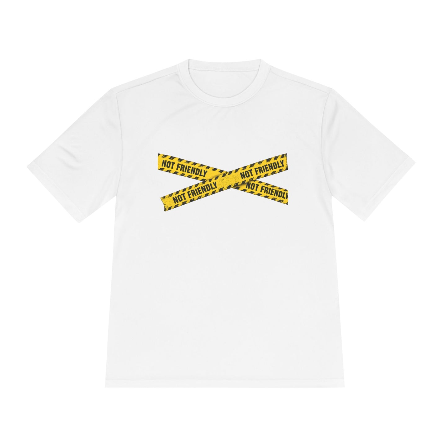 Not Friendly Performance T-Shirt | Moisture-Wicking Graphic Tee