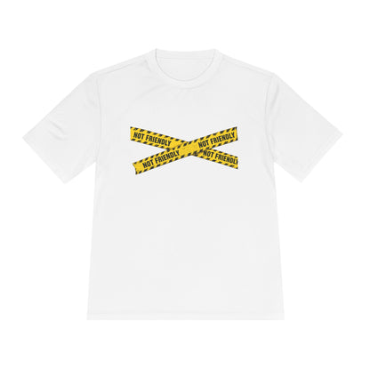 Not Friendly Performance T-Shirt | Moisture-Wicking Graphic Tee