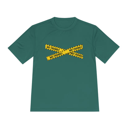 Not Friendly Performance T-Shirt | Moisture-Wicking Graphic Tee