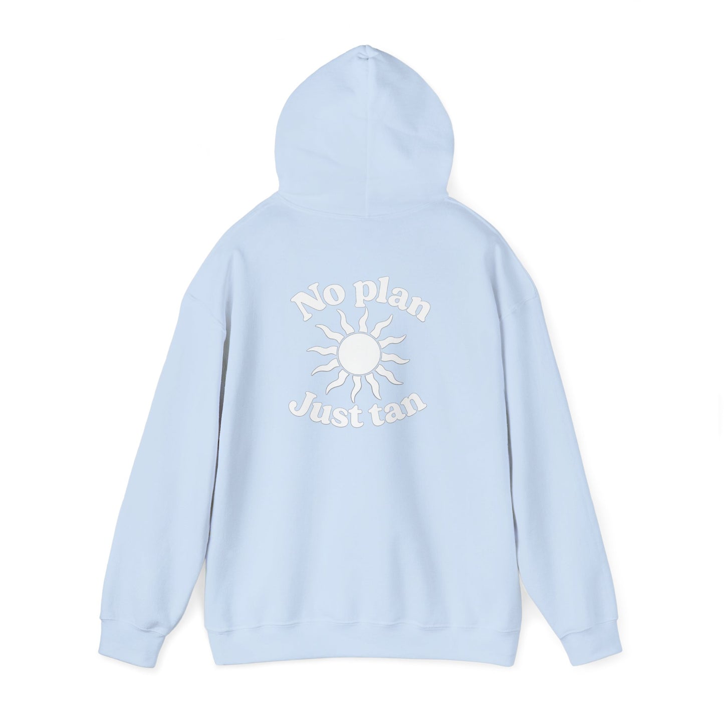 No Plans. Just Tan. Hoodie | Beach Graphic Pullover Hoodie