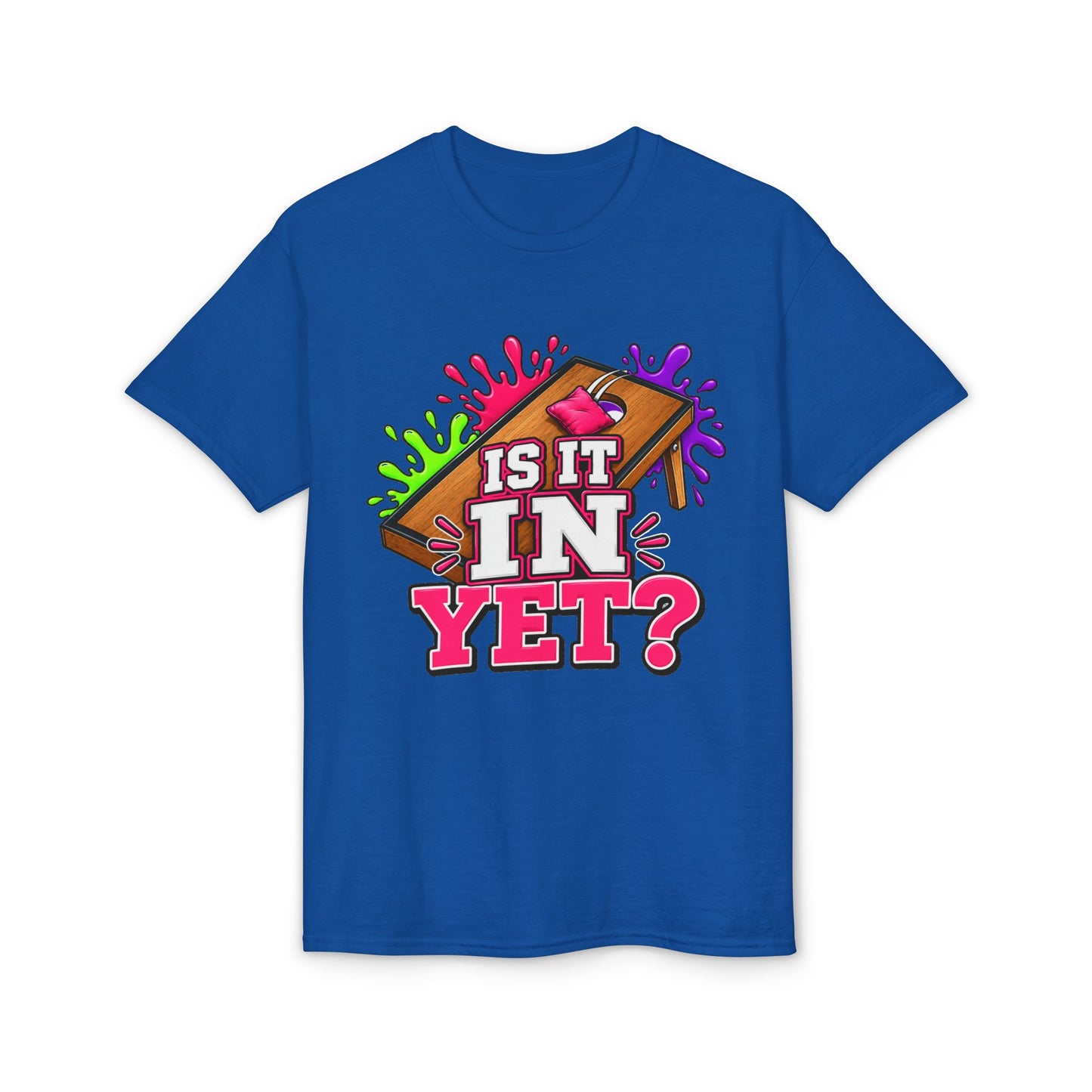 Is It In Yet? | Funny Cornhole T-Shirt