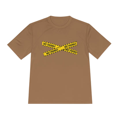 Not Friendly Performance T-Shirt | Moisture-Wicking Graphic Tee