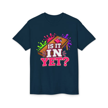 Is It In Yet? | Funny Cornhole T-Shirt