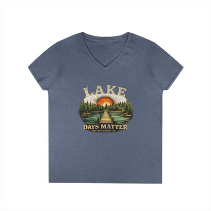 Lake Days Matter Women's V-Neck T-Shirt | Lake Life Graphic Tee