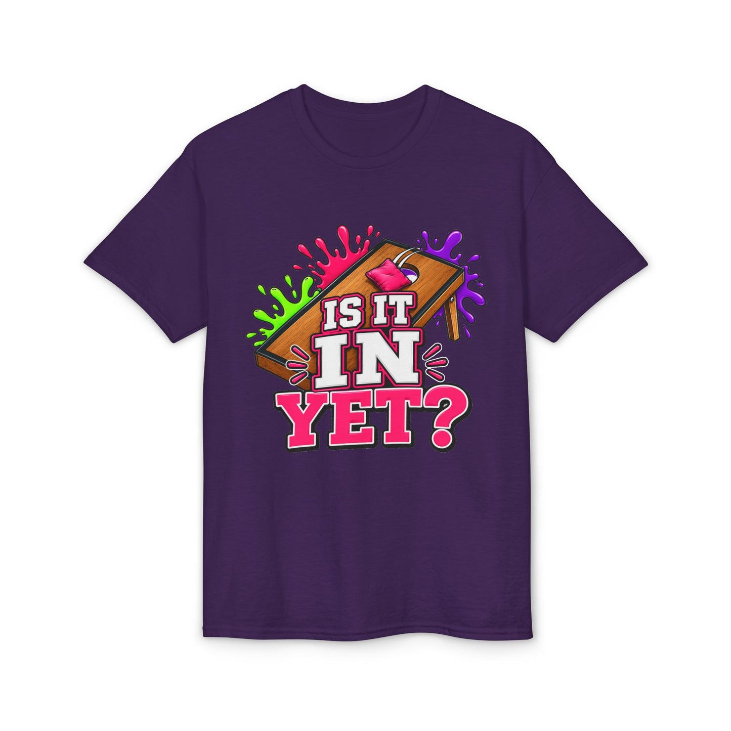 Is It In Yet? | Funny Cornhole T-Shirt