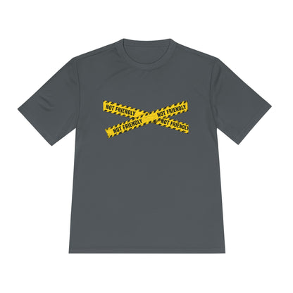 Not Friendly Performance T-Shirt | Moisture-Wicking Graphic Tee