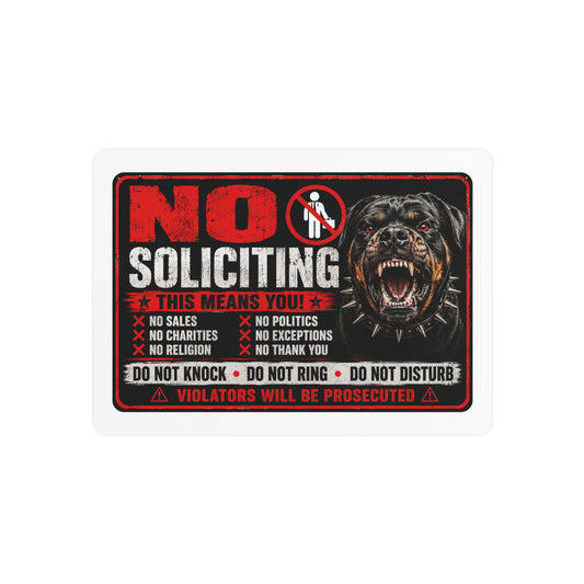 No Soliciting Metal Sign | Funny Aggressive Door & Wall Sign