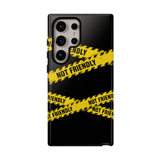 Not Friendly Tough Phone Case | Protective iPhone, Samsung & Pixel Case