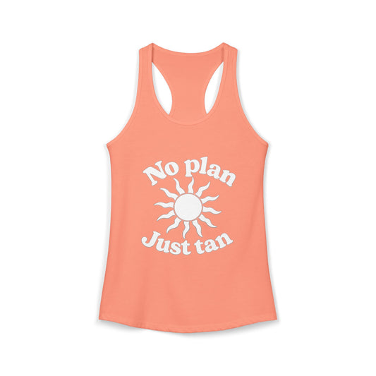 No Plans Just Tan Women's Racerback Tank | Beach Tank Top