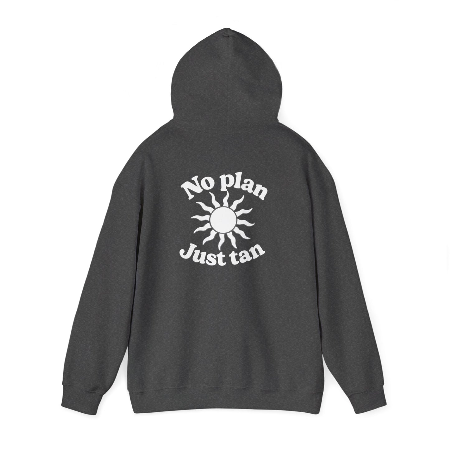 No Plans. Just Tan. Hoodie | Beach Graphic Pullover Hoodie