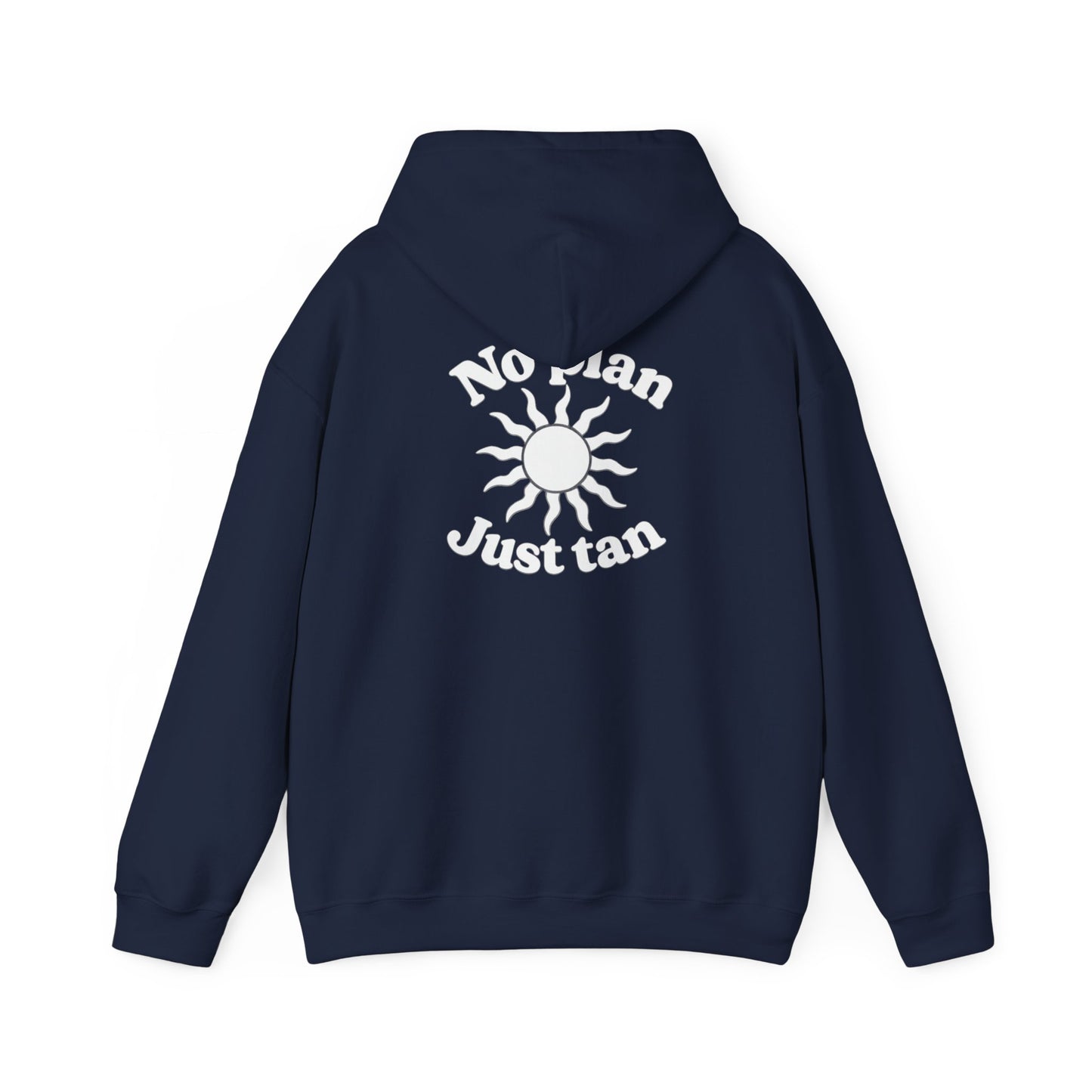 No Plans. Just Tan. Hoodie | Beach Graphic Pullover Hoodie