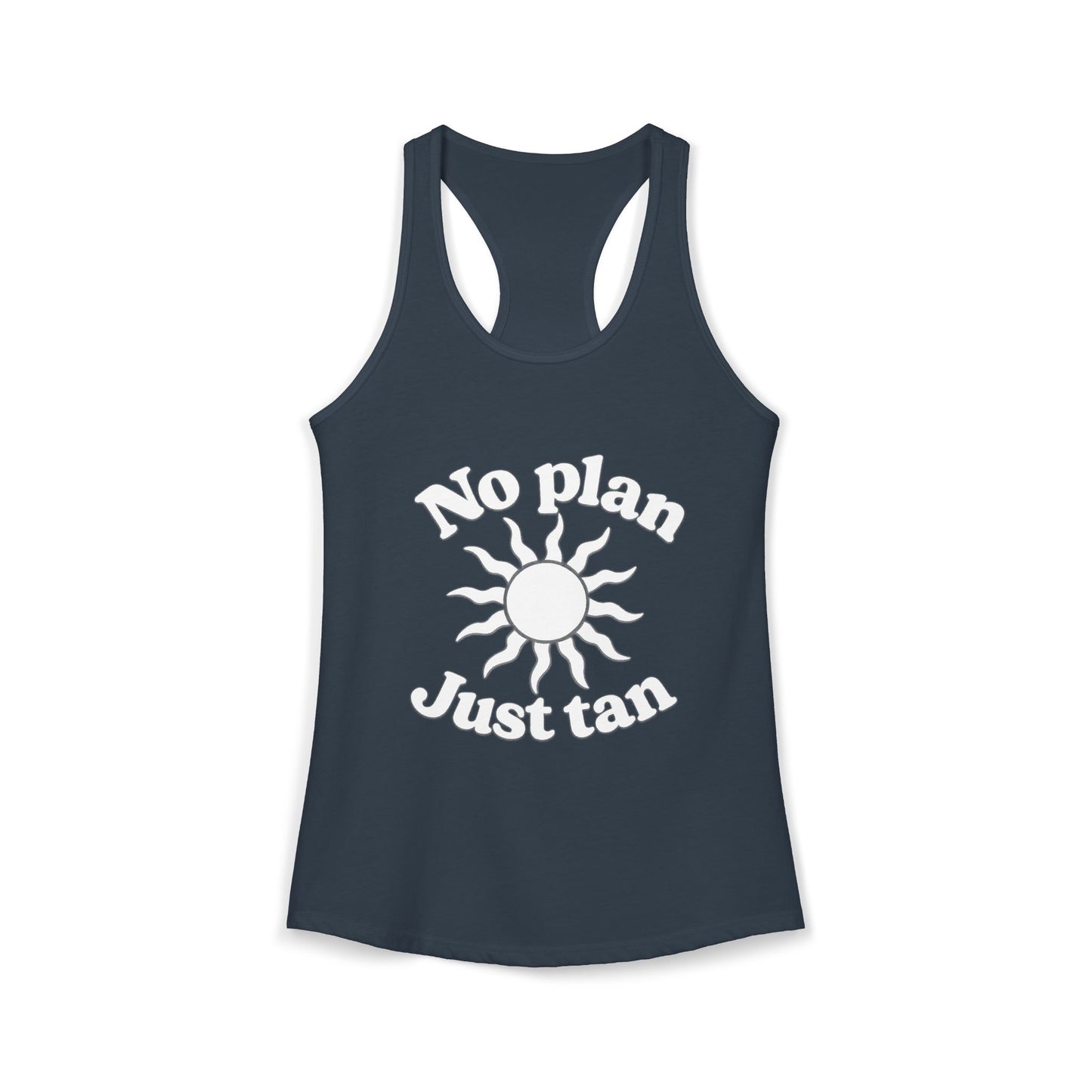 No Plans Just Tan Women's Racerback Tank | Beach Tank Top