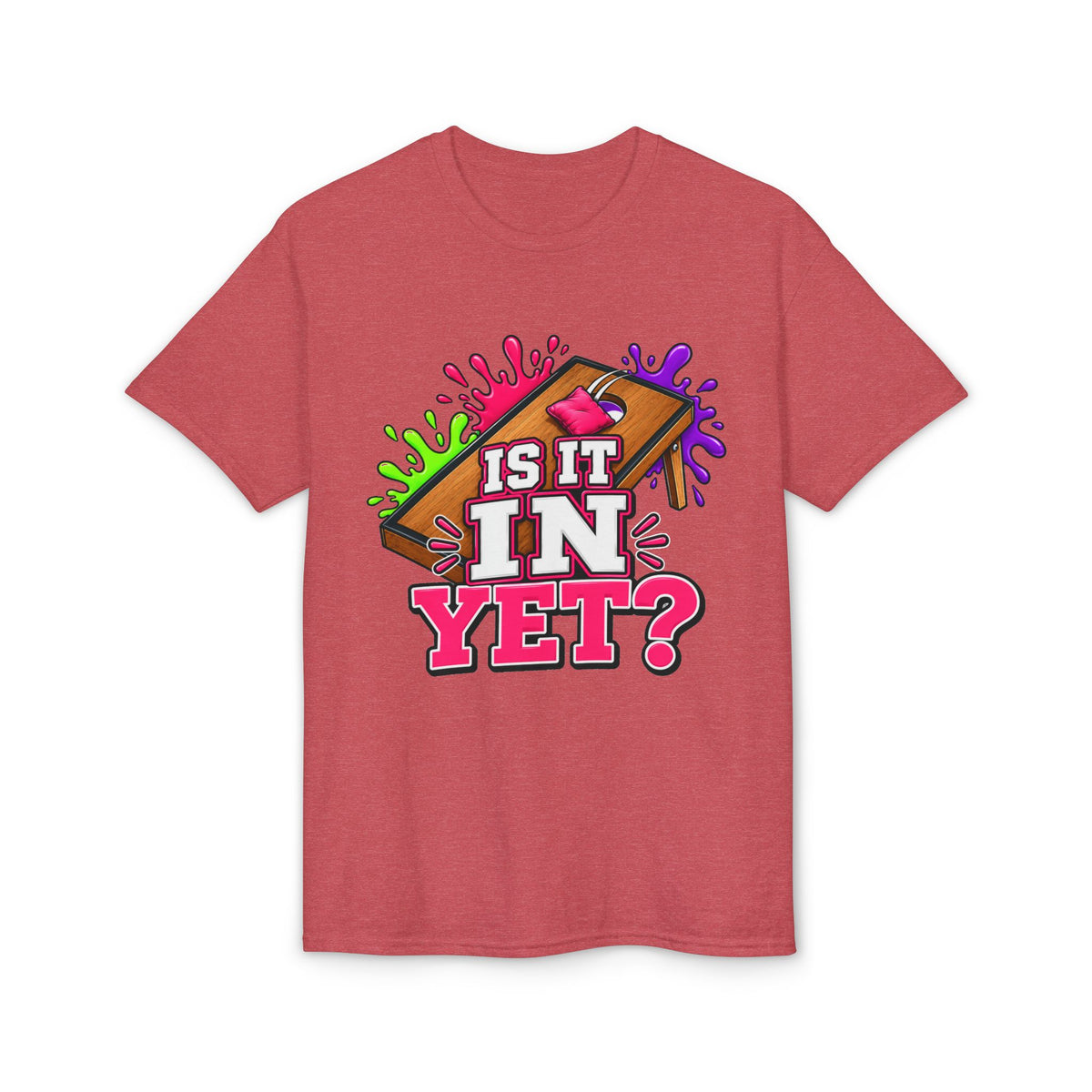 Is It In Yet? | Funny Cornhole T-Shirt