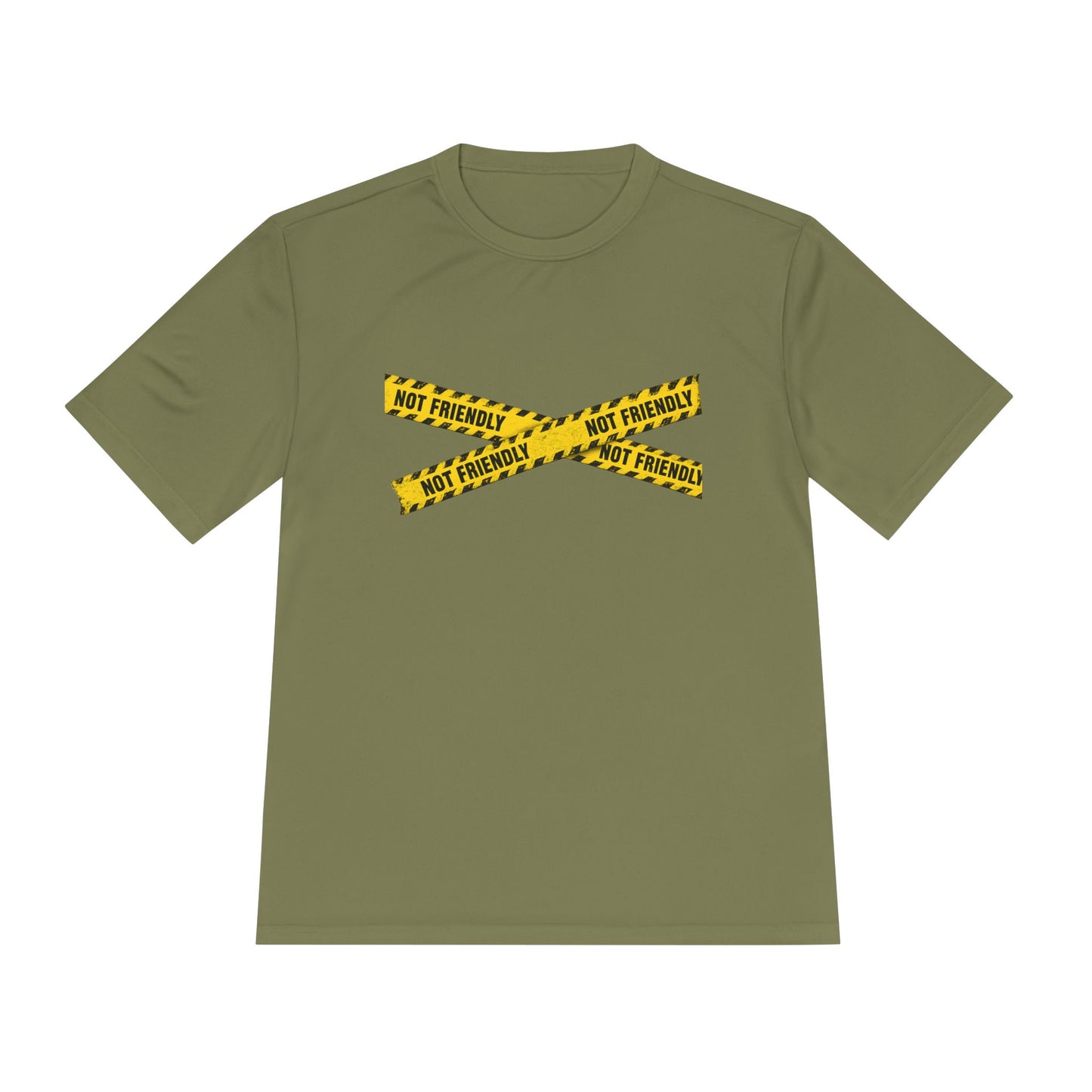 Not Friendly Performance T-Shirt | Moisture-Wicking Graphic Tee