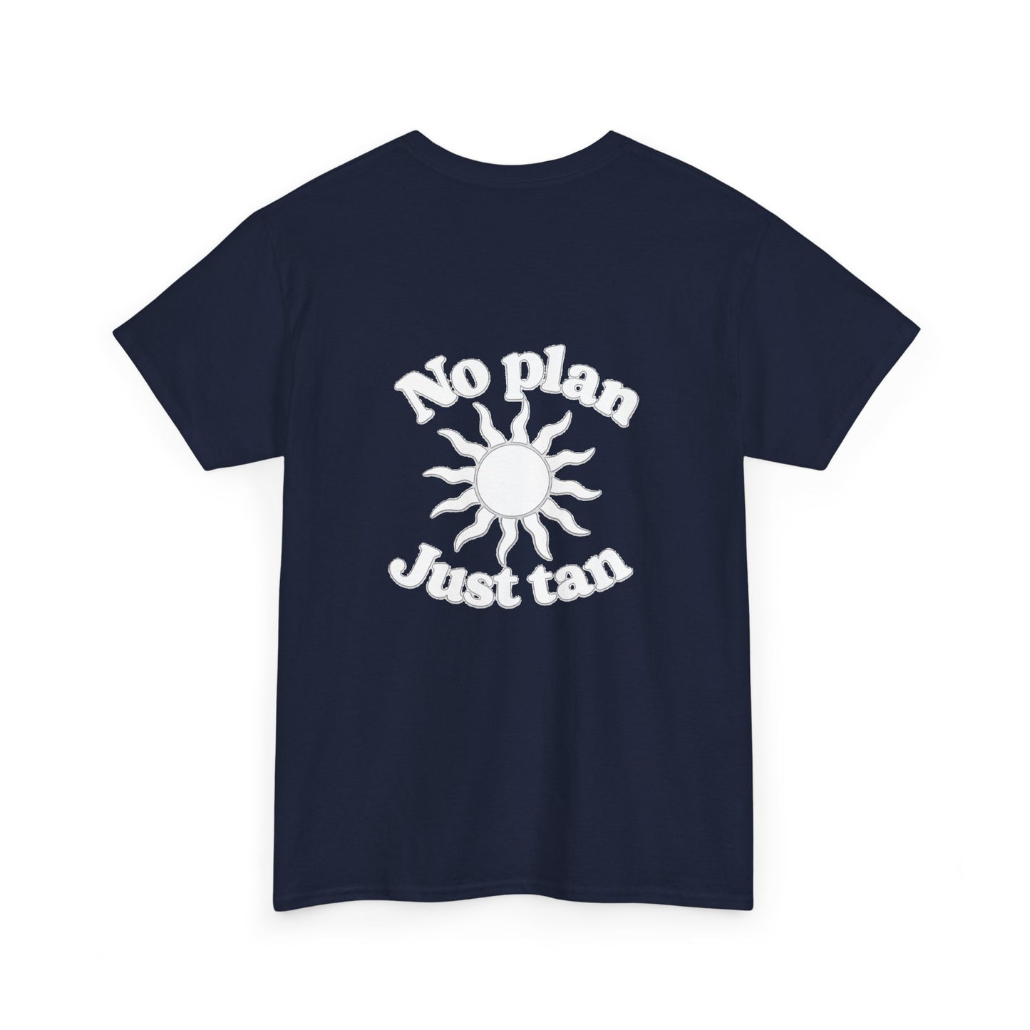 No Plan. Just Tan. | Beach & Lake Life Graphic T-Shirt