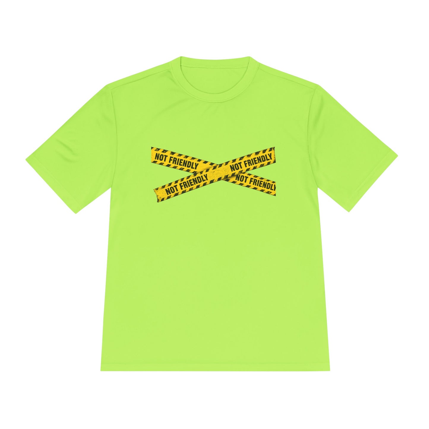 Not Friendly Performance T-Shirt | Moisture-Wicking Graphic Tee