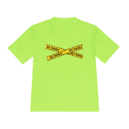 Not Friendly Performance T-Shirt | Moisture-Wicking Graphic Tee