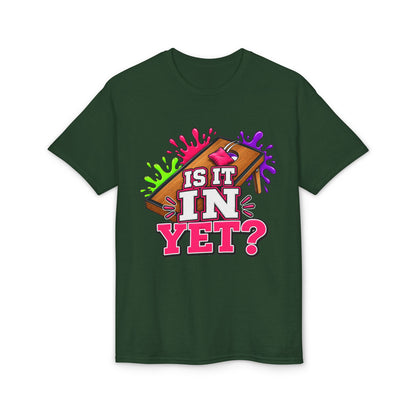 Is It In Yet? | Funny Cornhole T-Shirt