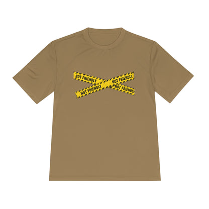 Not Friendly Performance T-Shirt | Moisture-Wicking Graphic Tee