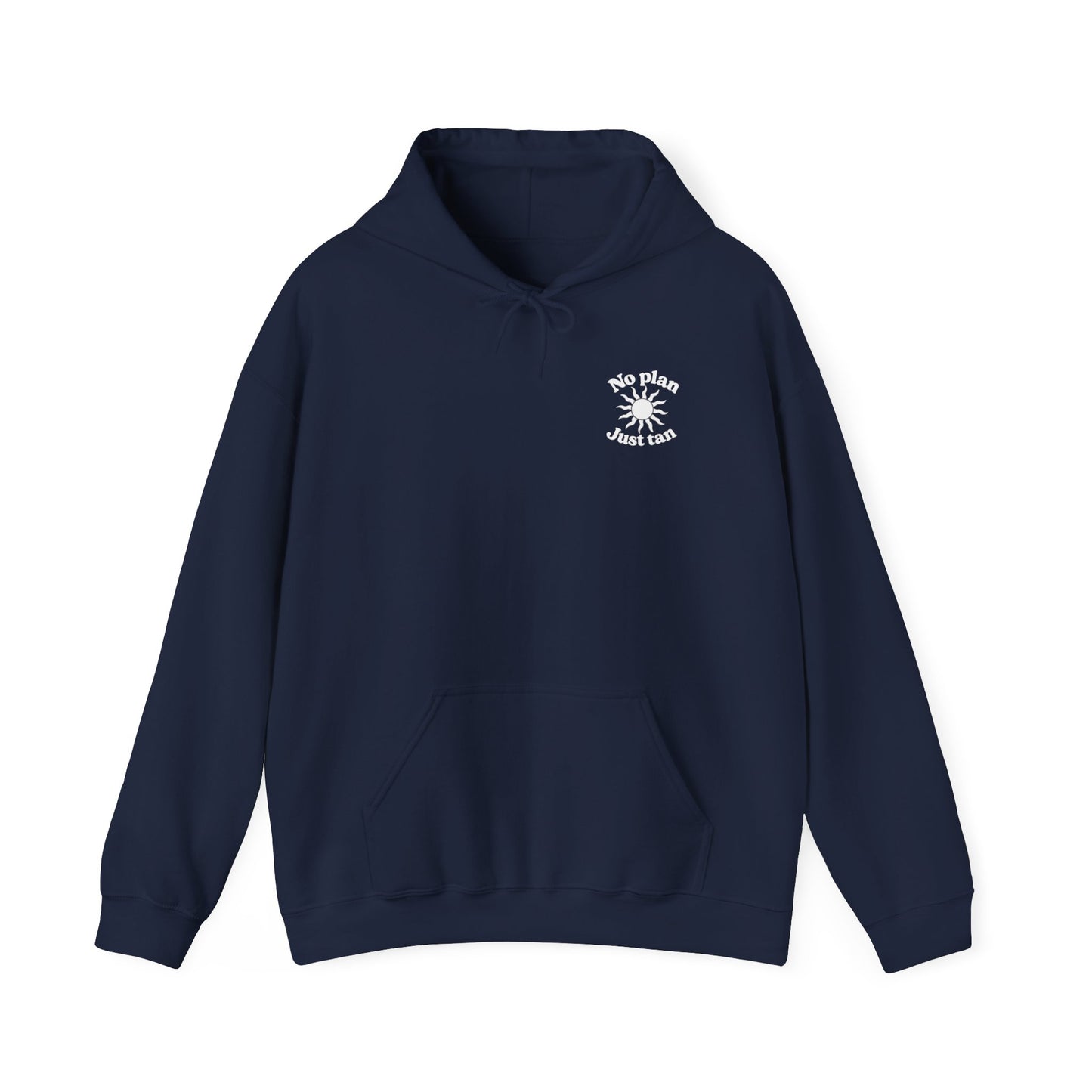 No Plans. Just Tan. Hoodie | Beach Graphic Pullover Hoodie