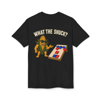 What the Shuck | Funny Cornhole T-Shirt