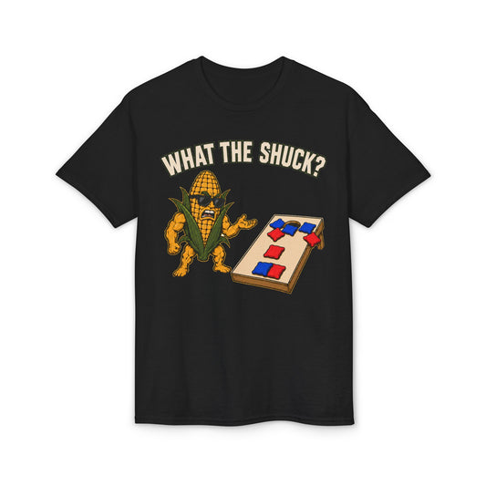 What the Shuck | Funny Cornhole T-Shirt